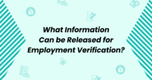 What information can be released for employment verification?