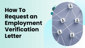 How To Request an Employment Verification Letter